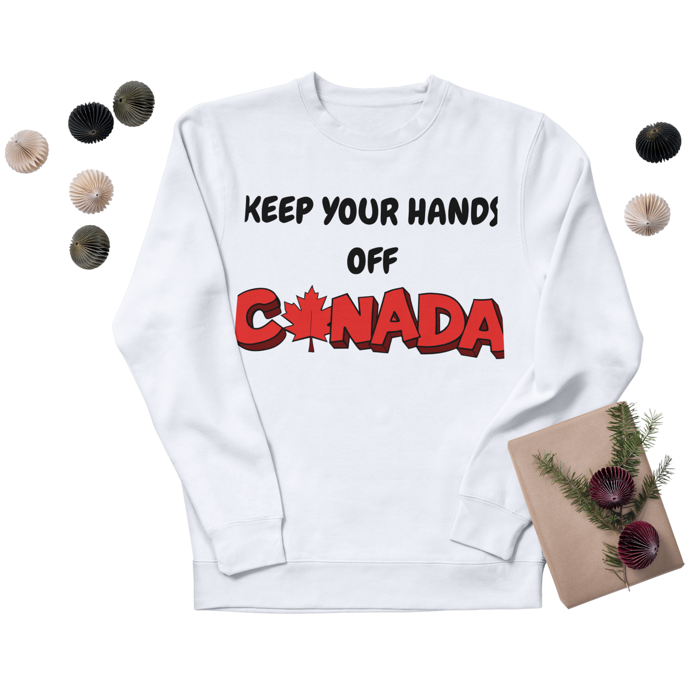 Unisex Keep Your Hands Off Canada Crewneck Sweatshirt & Hoodie – Stand for Sovereignty
